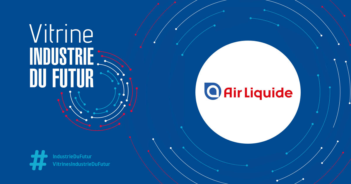 Dcouvrez Air liquide - labellise vitrine industrie du futur en 2018